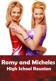 Romy and Michele's High School Reunion