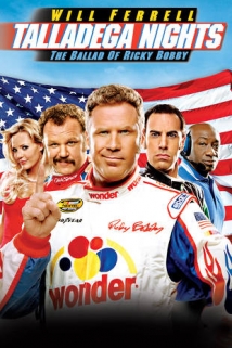 Talladega Nights: The Ballad of Ricky Bobby