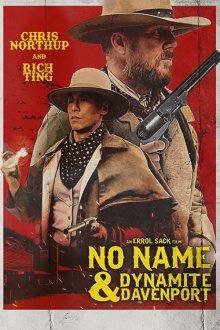 No Name and Dynamite Davenport