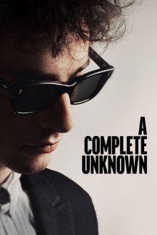 A Complete Unknown | یک ناشناخته کامل