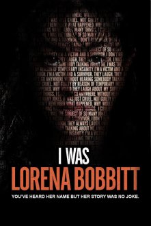 I Was Lorena Bobbitt