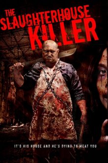 The Slaughterhouse Killer