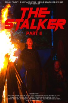 The Stalker: Part II