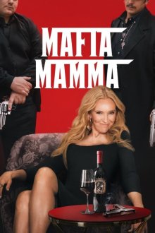 Mafia Mamma | مامان مافیا