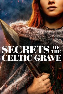 Secrets of the Celtic Grave