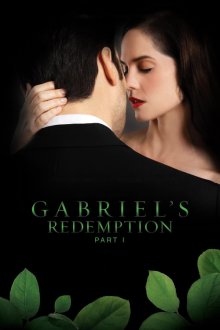 Gabriel's Redemption: Part One