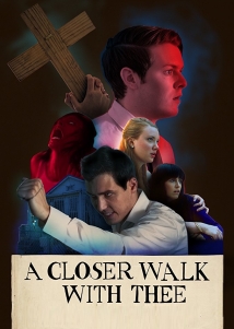 A Closer Walk with Thee