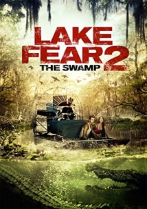 Lake Fear 2: The Swamp