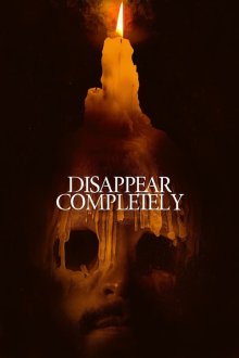 Disappear Completely | فروپاشی تدریجی